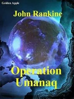 Джилмен Рэнкин - Операция "Яманак"
